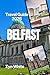 BELFAST Travel Guide 2026 by Zyn White
