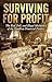 Surviving for Profit: The R...