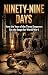 Ninety-Nine Days by Richard Croft