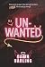 Unwanted (A Dark Comedic Paranormal Romance Standalone)