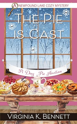 The Pie is Cast: A Newfound Lake Cozy Mystery (Kindle Edition)