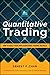 Quantitative Trading: How t...
