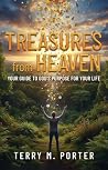 Treasures from Heaven by Terry M. Porter