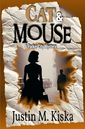 Cat & Mouse: A Parker City Mystery (Kindle Edition)