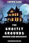 The Ghostly Groun...