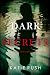 Dark Secrets (A Dana Blaze Mystery Book 4)