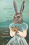Willows Wake and ...