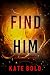 Find Him (An Addison Shine Mystery Book 5)