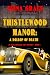 Thistlewood Manor: A Dollop of Death (An Eliza Montagu Cozy Mystery Book 2)