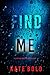 Find Me (An Addison Shine Mystery Book 1)