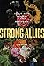 Strong Allies: Creating, Cultivating, Restoring