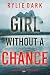 Girl Without a Chance (Tara Strong #1)