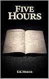 Five Hours