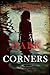 Dark Corners (A Dana Blaze Mystery Book 1)