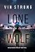 Lone Wolf (An Alex Hawkins ...