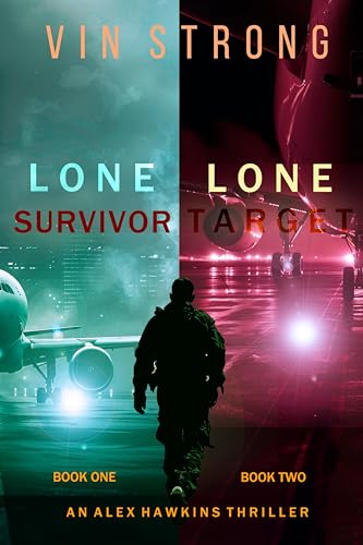 An Alex Hawkins Thriller: Lone Survivor (#1) and Lone Target (#2)