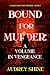 Bound for Murder: A Volume in Vengeance (A Juliet Page Cozy Mystery Book 3)