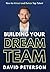 Building Your Dream Team by David Peterson