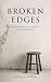 Broken Edges by Michelle Angelo