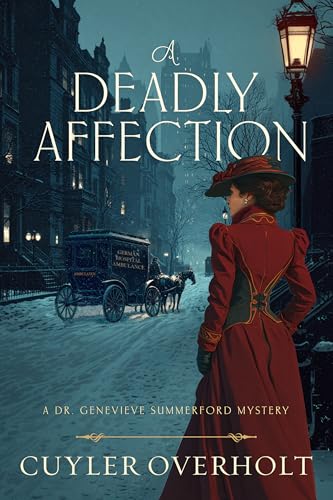 A Deadly Affection (Dr. Genevieve Summerford Mystery Series Book 1)