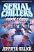 Serial Chillers: Horror in Hazard: A funny, spooky, sci-fi thriller, perfect for kids aged 9-12 and fans of Goosebumps and Stranger Things. New for 2026!