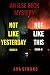 An Ilse Beck Mystery: Not Like Yesterday (#3) and Not Like This (#4)