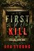 First Kill (A Layla Caine M...