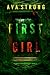 First Girl (A Layla Caine Mystery Book 3)