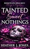 Tainted Sweet Not...