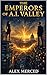 The Emperors of A.I. Valley...