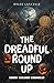 The Dreadful Round Up by Rylee Lascelle