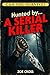 Hunted by a Serial Killer