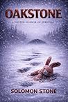 Book cover for Oakstone: Winter Horror Novel of Survival