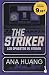 The Striker (Dioses del juego, 1): Edición limitada a precio especial