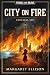 City on Fire: San Francisco...