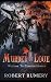 Murder Of Love : Welcome To...