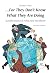 ... For They Don't Know What They Are Doing. Second Edition by Goerdt Abel