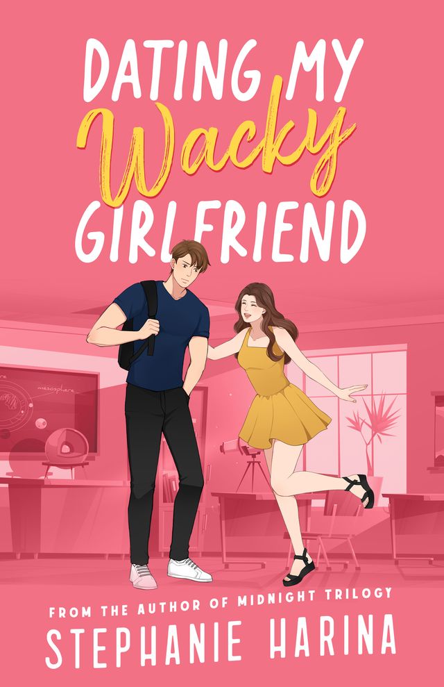 Dating My Wacky Girlfriend (Kindle Edition)