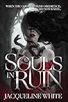 Souls In Ruin: th...