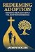 Redeeming Adoption by Andrew Rogers