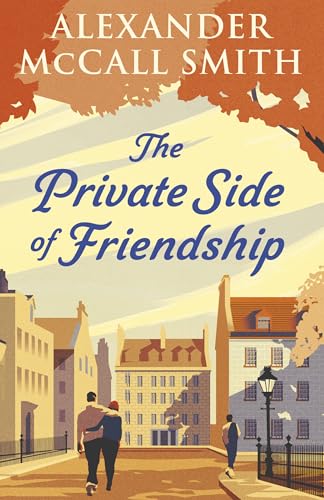 The Private Side of Friendship (Kindle Edition)