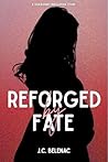 Reforged By Fate
