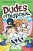 Dudes of Disposal by Brenna Jeanneret