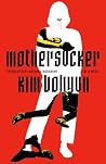 Mothersucker Book cover for Mothersucker