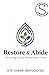 Restore & Abide: Returning ...
