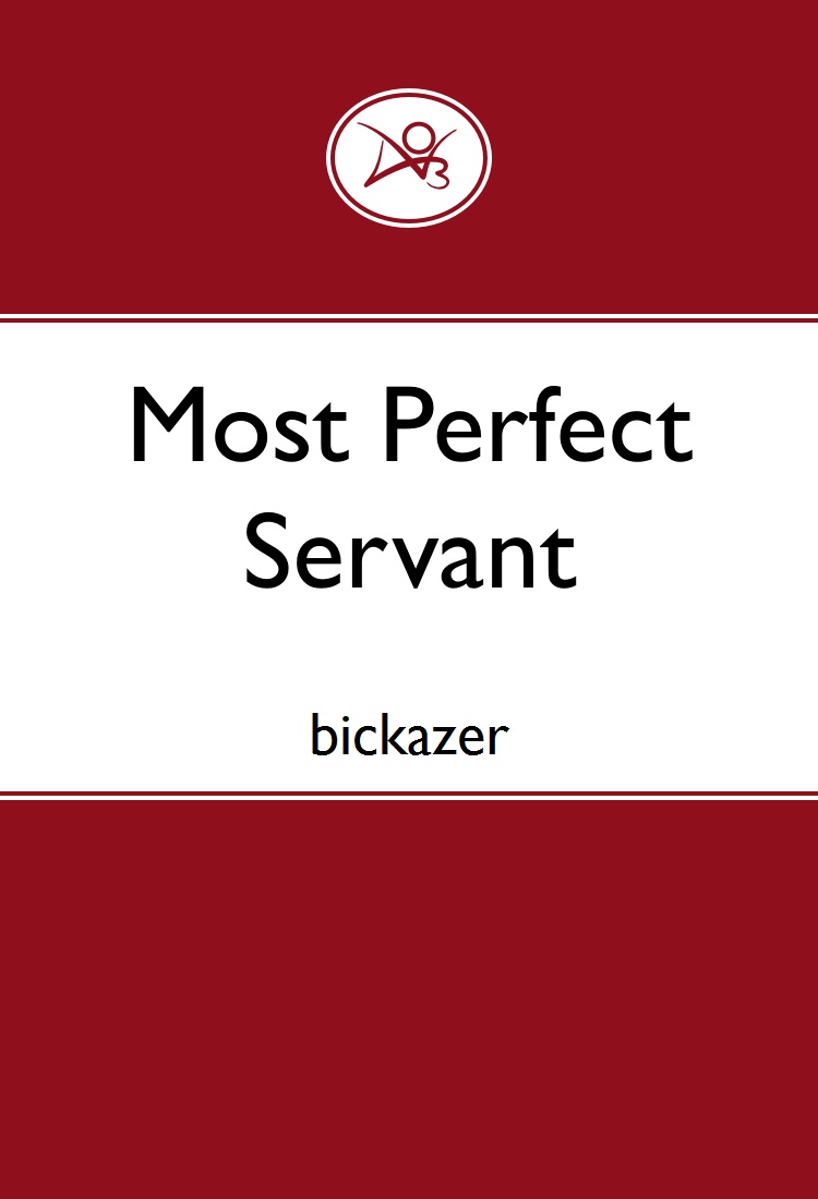 Most Perfect Servant (ebook)
