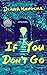 If You Don't Go by Diana Hongcha