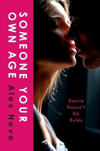 Someone Your Own Age: A spicy, age-gap, secret workplace romance (Kindle Edition)