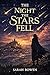 The Night the Stars Fell (A Legacy of Shadows, #1)