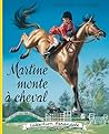 Martine fac-similé - Martine monte à cheval: Nouvelle édition